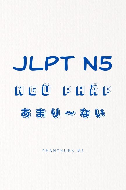 [JLPT N5] Ngữ pháp N5: 〜あとで (Sau khi〜)