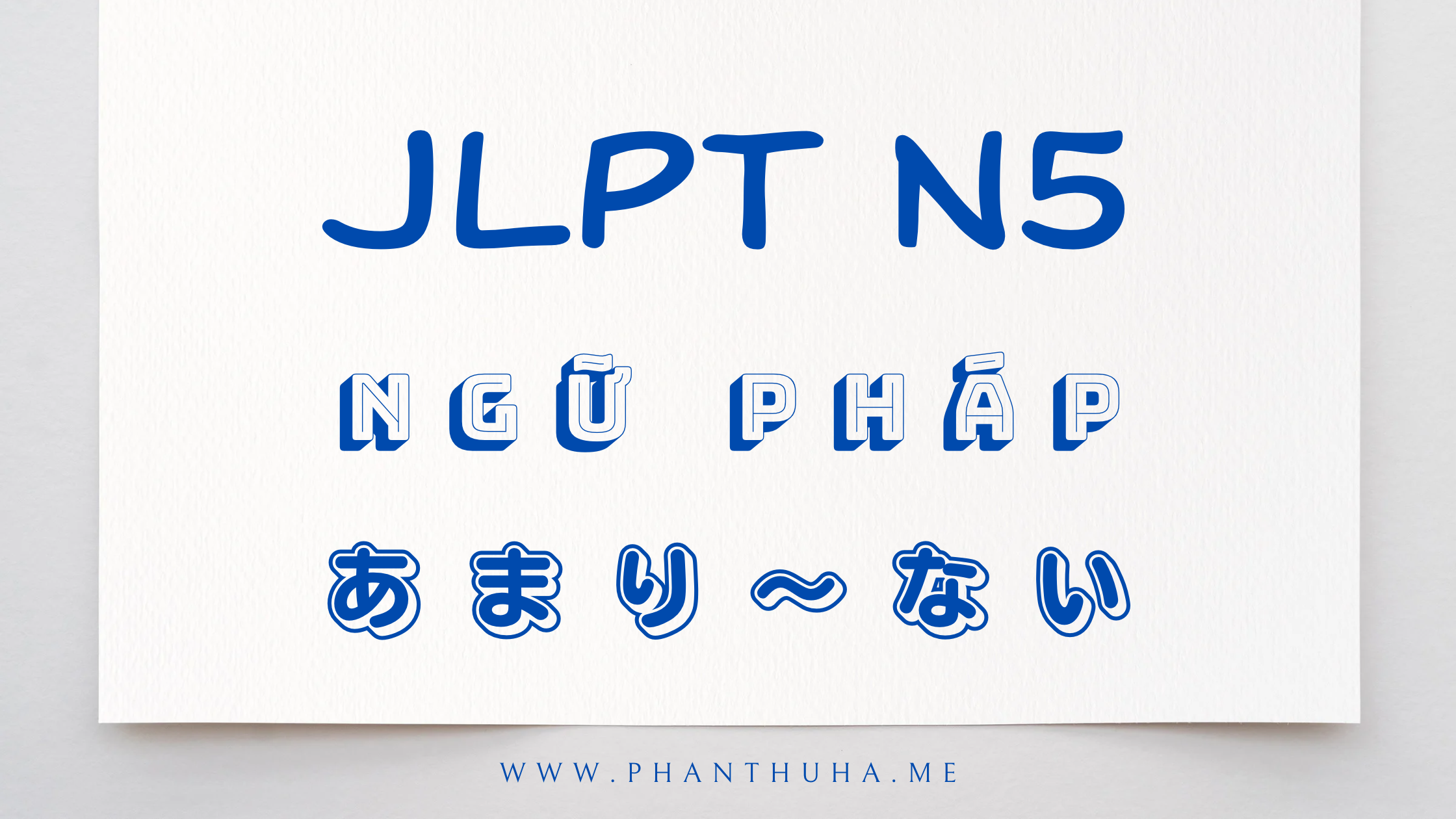 [JLPT N5] Ngữ pháp N5: 〜あとで (Sau khi〜)